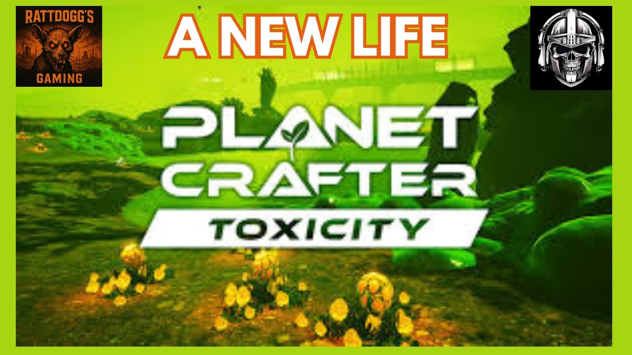 A New Life! Planet Crafter Toxicity Co-op w/ Spartan85 EP 2