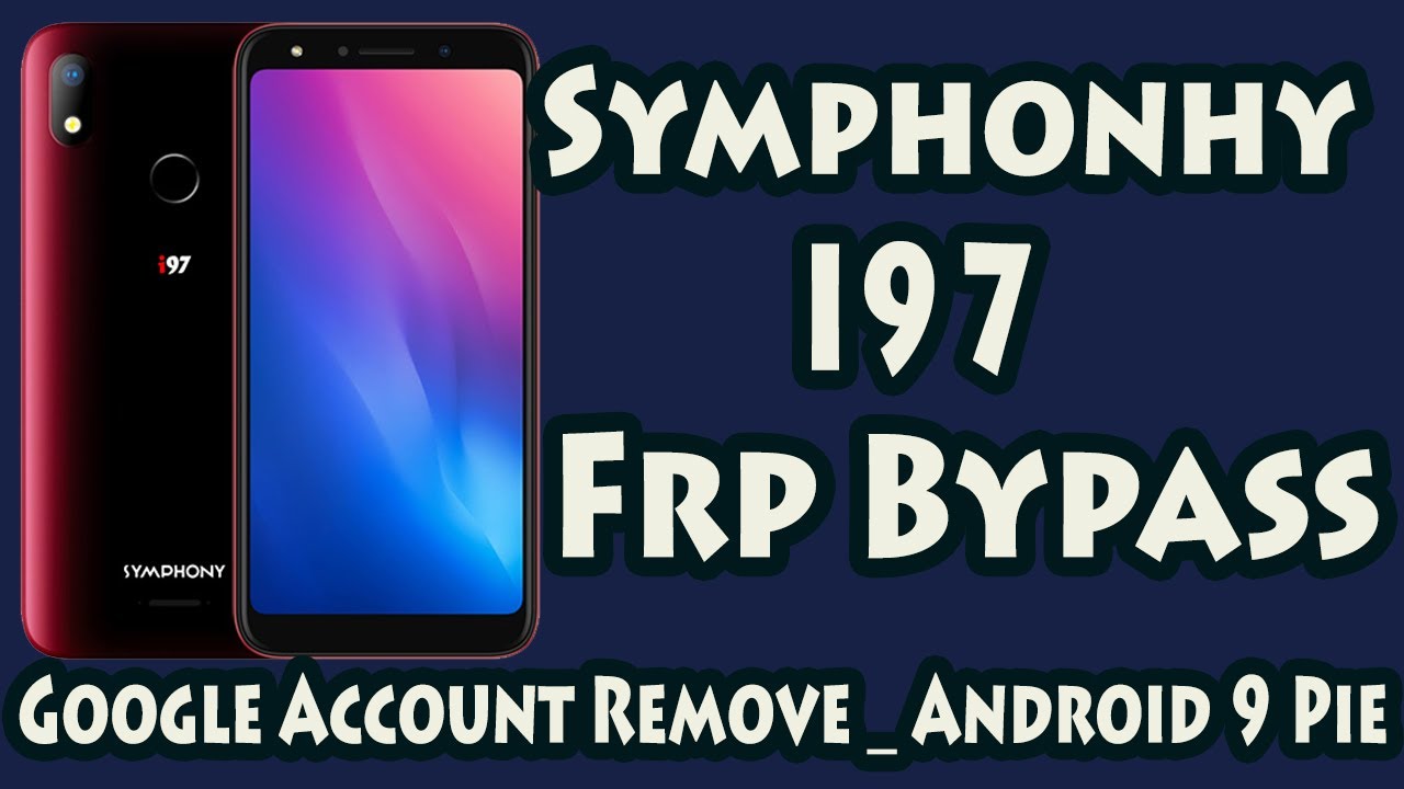 Symphony i97 Frp Bypass  Symphony i97 Google Account Remove