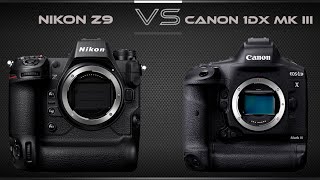 Nikon Z9 Vs Canon 1Dx Mark Iii