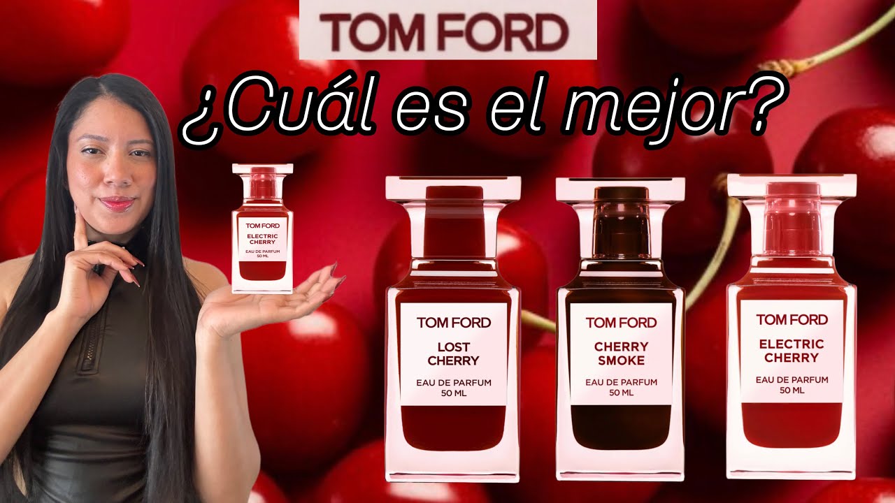 Comparación LOST CHERRY/CHERRY SMOKE/ELECTRIC CHERRY DE TOM FORD #cherrysmoketomford #tomfordperfume