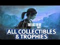 The last of us ps5 remake  all collectible locations  trophies allinone guide