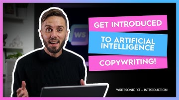 Writesonic 101: Episode 1 - Introduction