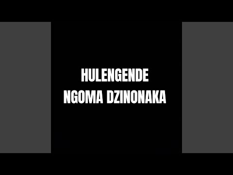 Ngoma Dzinonaka