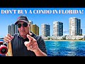 Buying A Condo In Florida?