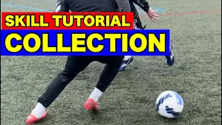 SKILL TUTORIAL COLLECTION ⚽️