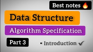 Algorithm Specification Introduction || Data Structure