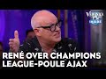 René kijkt uit naar Champions League-wedstrijden Ajax: &#39;Daarom is het spannend&#39; | VERONICA INSIDE