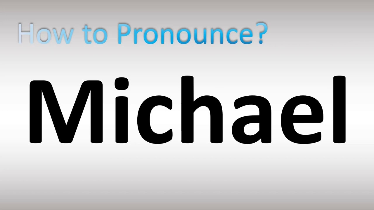 How To Pronounce Michael YouTube How To Pronounce Michael YouTube