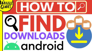 How to find downloads on Android