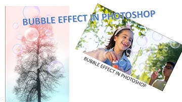 How to create bubble effect in photoshop