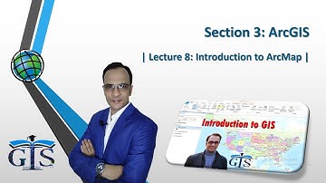 FREE Course: GIS Course for Beginners (Lecture 8: Introduction to ArcMap) | ArcMap User Interface |
