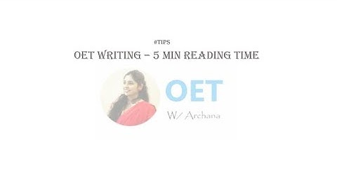 OET Writing -5min Reading Time 📚 (https://wa.me/917598851510)
