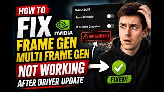 How to Fix NVIDIA Frame Generation Not Working After New Driver Update