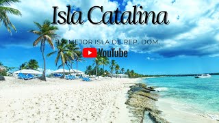 La Mejor Isla De República Dominicana🇩🇴 🌎 (Isla Catalina, La Romana)  🎥