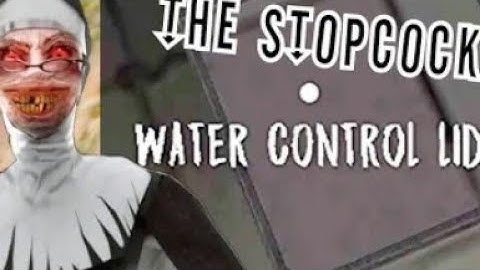 Evil nun all stopcocks location ||Evil Nun version 1.8