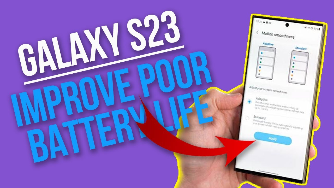 How to Improve Poor Battery Life on Galaxy S23 YouTube