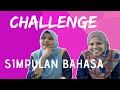 Challenge Simpulan Bahasa