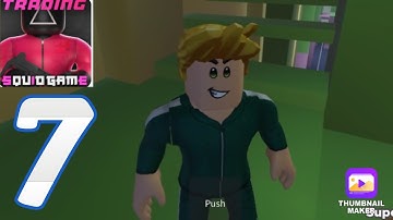 Roblox - Squid Game - Gameplay Walkthrough Part 7 ( iOS , Android )