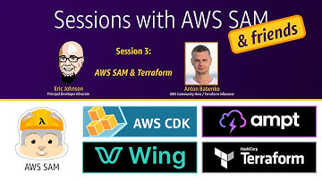Session with SAM & Friends - AWS SAM and Terraform