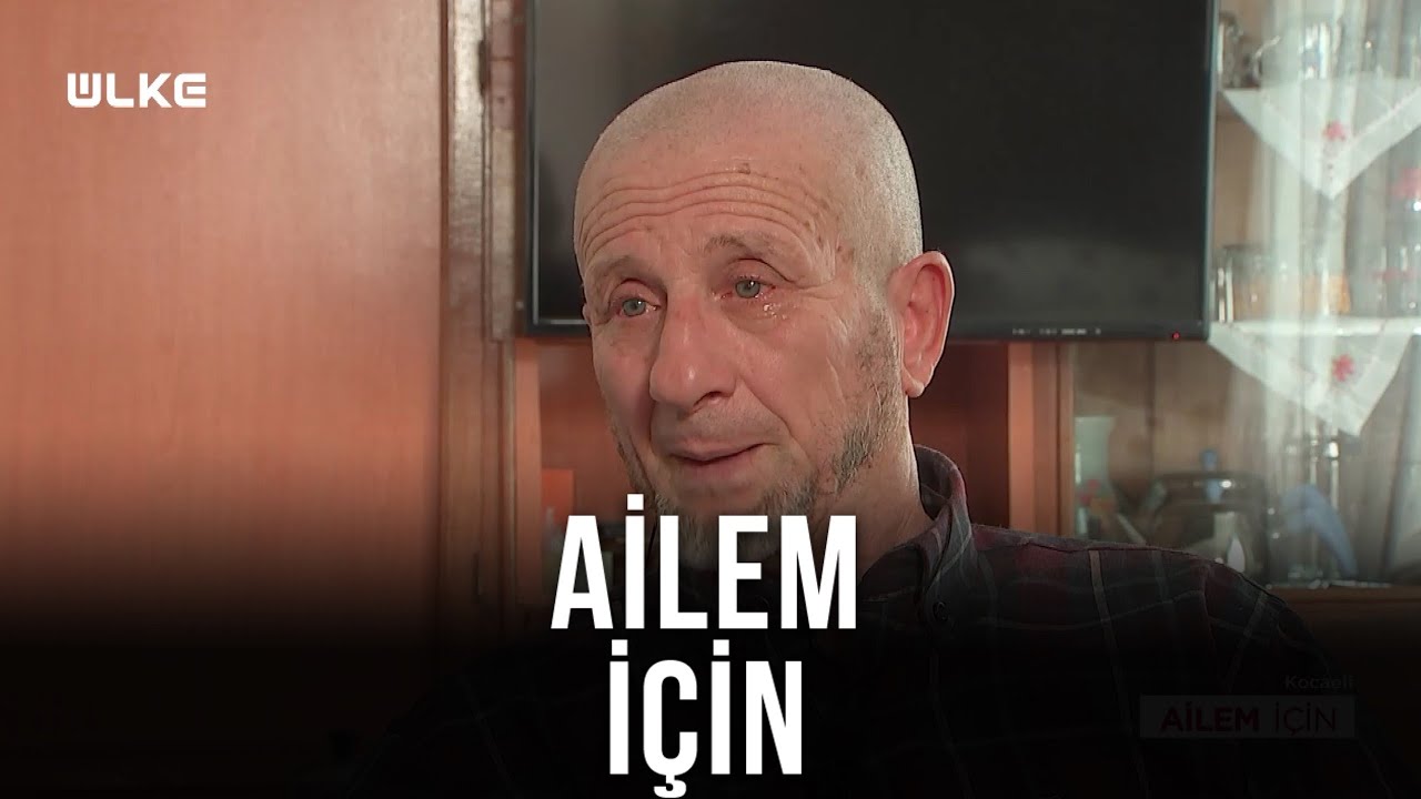 Ailem İçin - Veysel Erkurt | 13 Kasım 2021