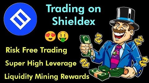 Trading on Shieldex | Risk Free Trading | Super High Leverage