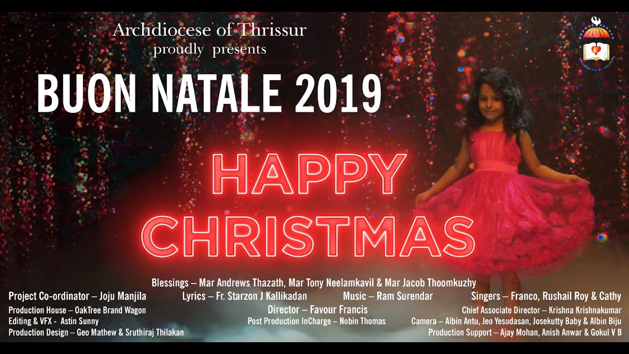 2019 BUON NATALE I Official Music Video Song I Happy Christmas I Archdiocese of Thrissur