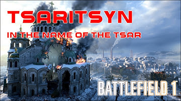 Battlefield 1 - New Tsaritsyn Map Conquest Gameplay - CTE Update