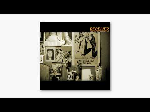 Receiver — Receiver - Teddy Has Stopped Breathing (Full Album) [2001]