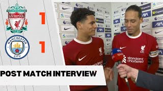 Virgil van Dijk reflects on  Liverpool draw 1-1 against Man City at Anfield |Post Match interview