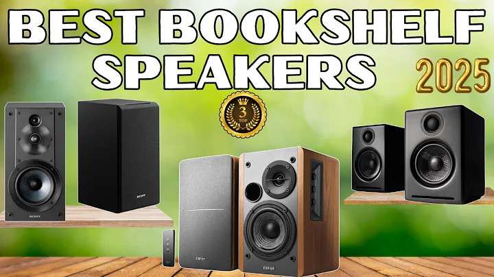 2025's TOP Bookshelf Speakers for Unbeatable Sound Quality!