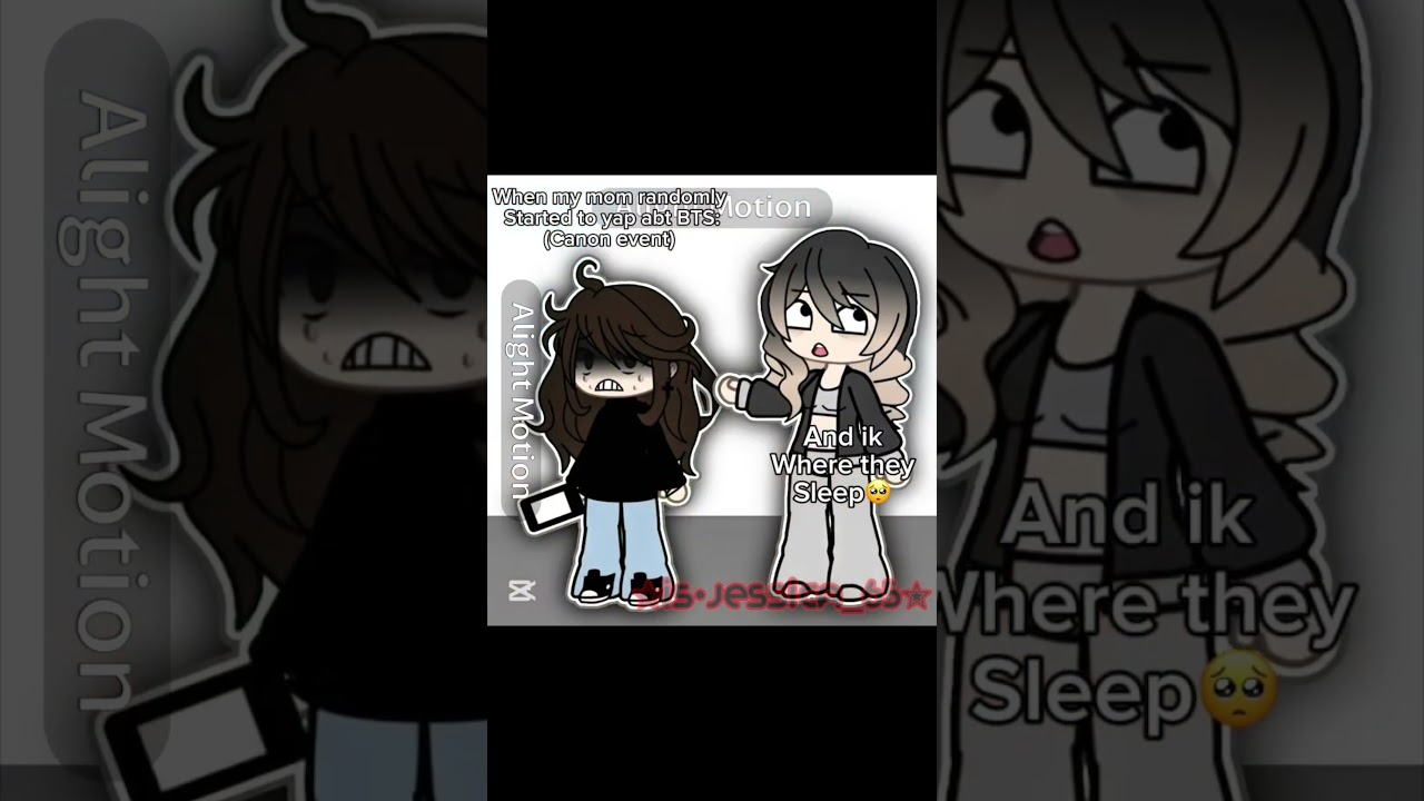 Shit post☺️💔 mah mom is not stealing JungKooK😰😰 #helpmemakethismakesense #gacha