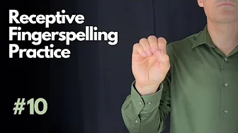 Receptive ASL Fingerspelling Practice | Beginner #10