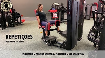 ISOMETRIA + CADEIRA ADUTORA - ISOMETRIC + HIP ADDUCTION