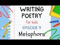 Poetry for Kids: Understanding Metaphors