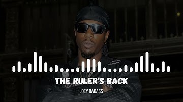 Joey Bada$$ - The Ruler