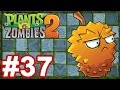 PLANTS VS ZOMBIES 2 It&#39;s About Time - Gameplay Walkthrough Part 37 - Lost City iOS/Android