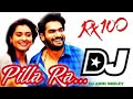 Pilla Ra Remix Dj Song // 2020 Latest Telugu Dj Song's // Rx 100 Movie dj Song's // Pilla ra Dj Song