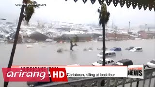 Hurricane Irma batters Caribbean, killing at least four