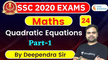 8:00 PM - SSC 2020 Exam | Maths by Deependra Singh | Quadratic Equations (Part-1)