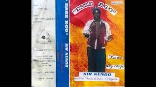 Sir Kendo and His Musical Stars of Nigeria - Esse Ego