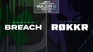 Elimination Round 1 | @BOSBreach  vs @ROKKRMN  | Toronto Ultra Major III | Day 2