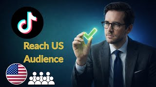 How to Reach US Audience on TikTok 🇺🇸 (Real Method)