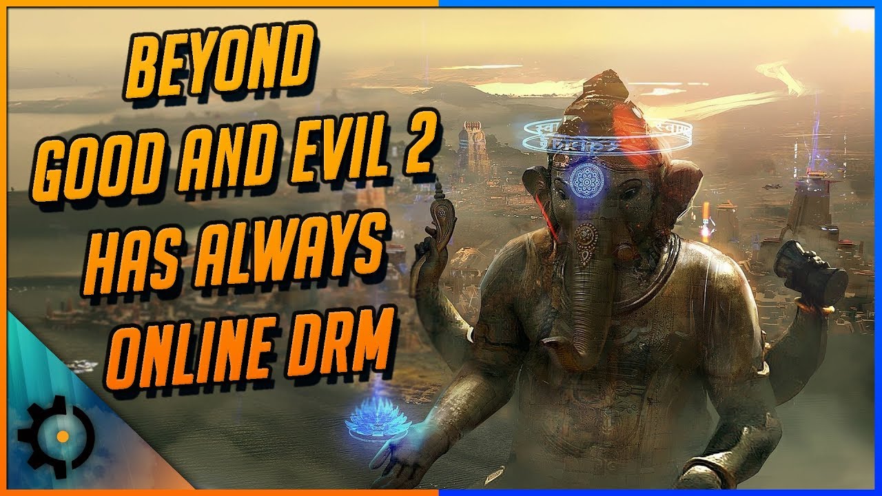 Beyond Good and Evil 2 Has Always Online DRM Because Of Course It Does