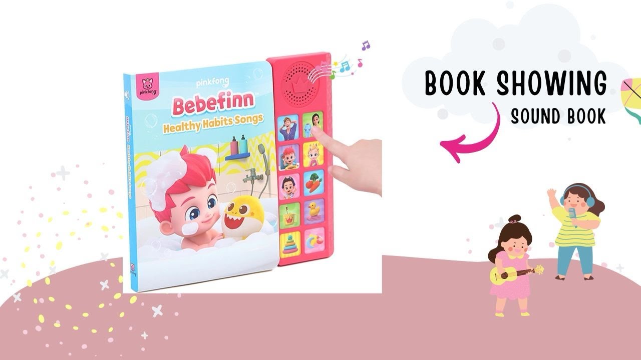 Книга с песнями Bebefinn Healthy Habits | Pinkfong Baby Shark