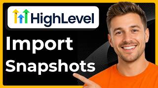 How to import snapshot in GoHighLevel (Full 2026 Guide)