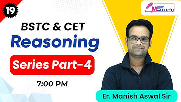 19) BSTC Online Classes 2023 | Reasoning (Series Part-4) | BSTC Reasoning Online Class