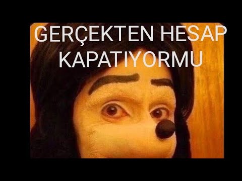 HESAP KAPATAN FOTOĞRAF GERÇEKMİ ❗