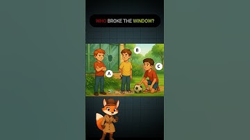 WHO BROKE  the window? Logic Puzzle with Hidden Clue | Brain Teaser Challenge #shorts #brainteasers