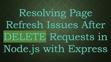 Resolving Page Refresh Issues After DELETE Requests in Node.js with Express