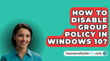 How To Disable Group Policy In Windows 10? -  InsuranceGuide360.com